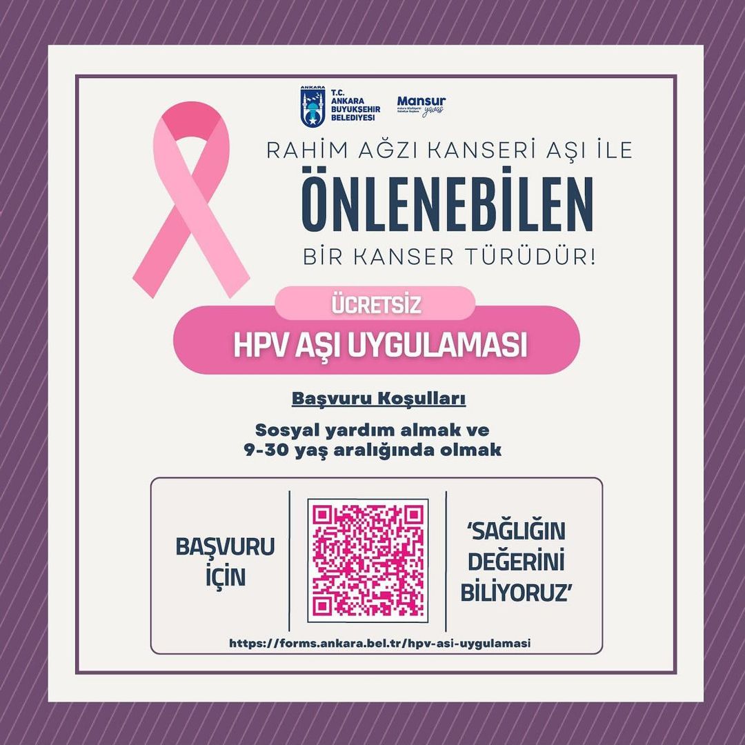 Ankara Büyükşehir Belediyesi Ücretsiz HPV Aşısı Uygulaması Başlatıyor