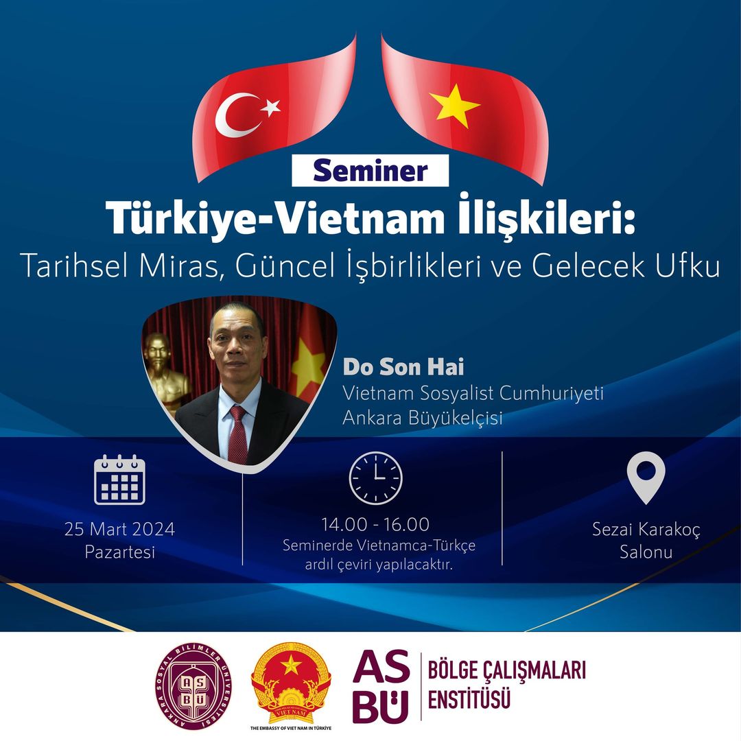 Ankara Üniversitesi'nde düzenlenen seminerde Türkiye-Vietnam ilişkileri ele alındı.