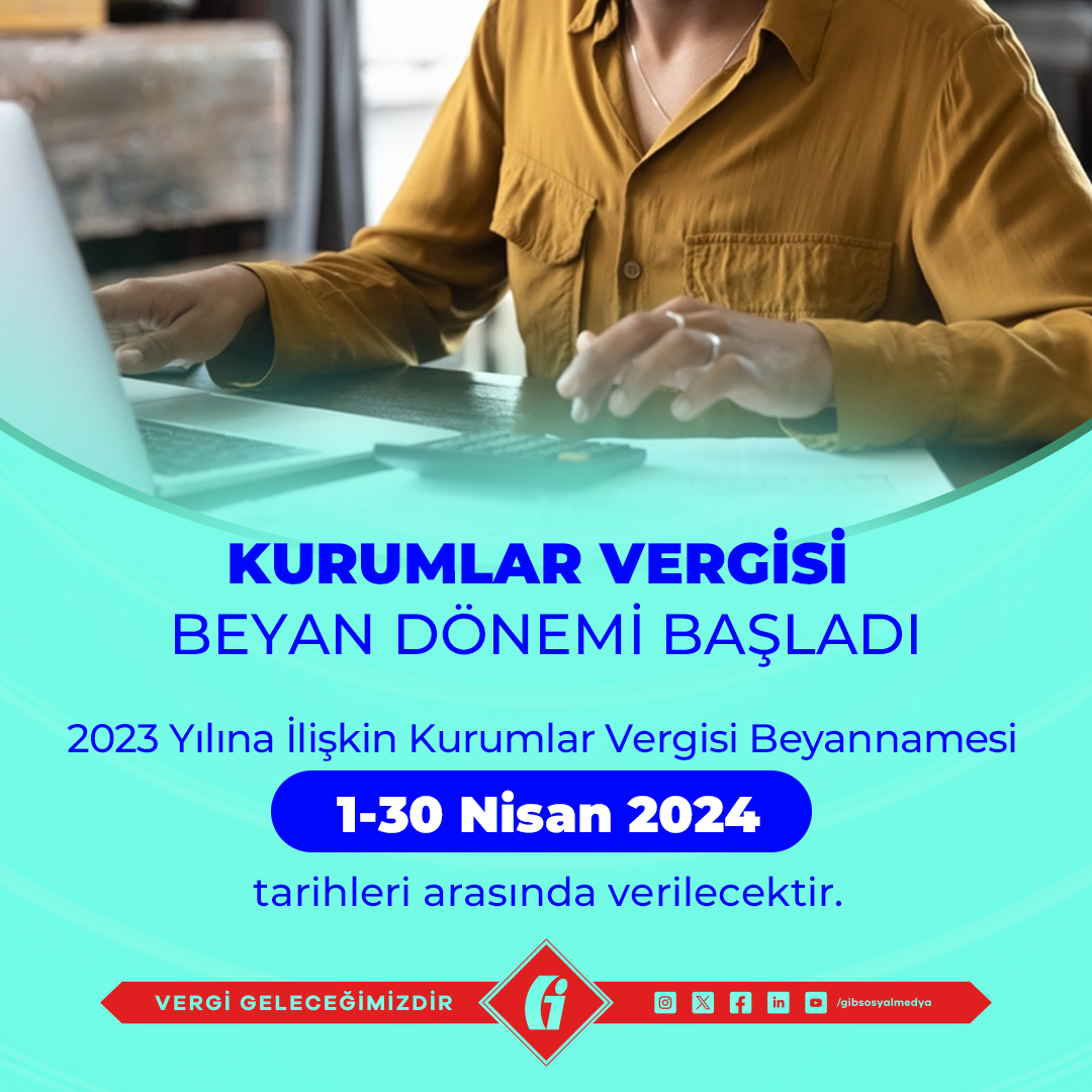 Kurumlar Vergisi Beyan Dönemi Başladı: Mükellefler 30 Nisan'a Kadar Yükümlülüklerini Yerine Getirmeli!