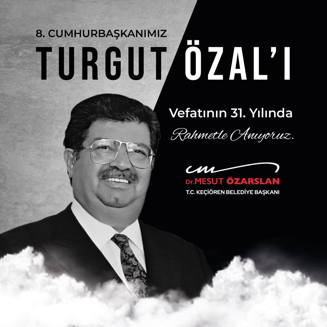 Türkiye'nin 8. Cumhurbaşkanı Turgut Özal vefatının yıl dönümünde anıldı.