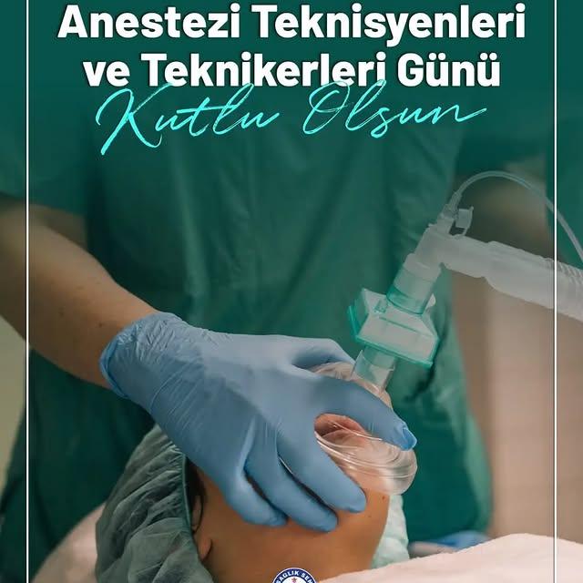 Anestezi Teknisyenleri ve Teknikerleri Günü