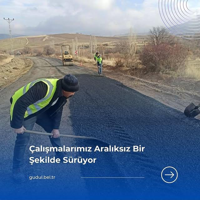 Güdül'de Yol ve Altyapı Çalışmaları Devam Ediyor