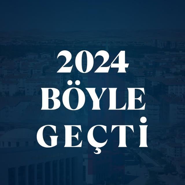 2024 Yılı Çubuk’ta Nasıl Geçti?