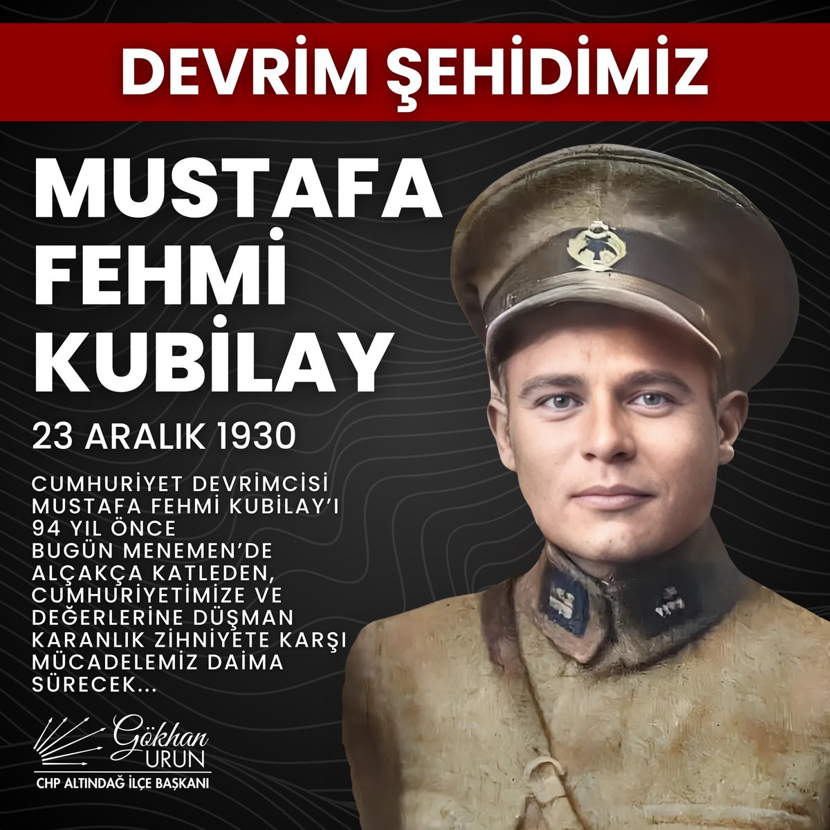 Menemen Katliamının 94. Yılında Mustafa Fehmi Kubilay'ın Anısına