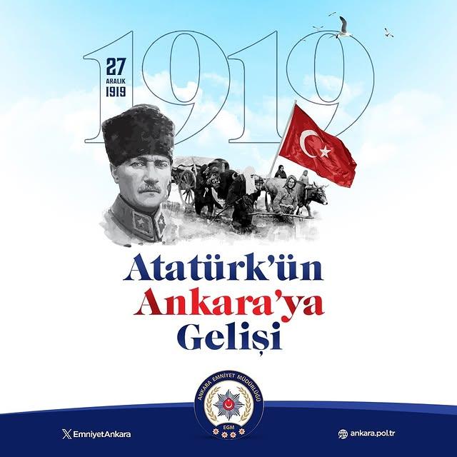 Gazi Mustafa Kemal Atatürk'ün Ankara'ya Gelişinin 105. Yıldönümü Kutlanıyor