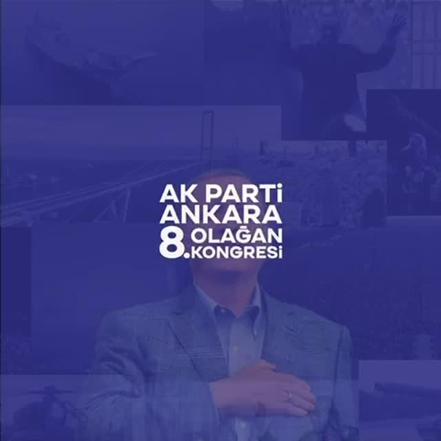 AK Parti Ankara 8. Olağan İl Kongresi'ne Davet