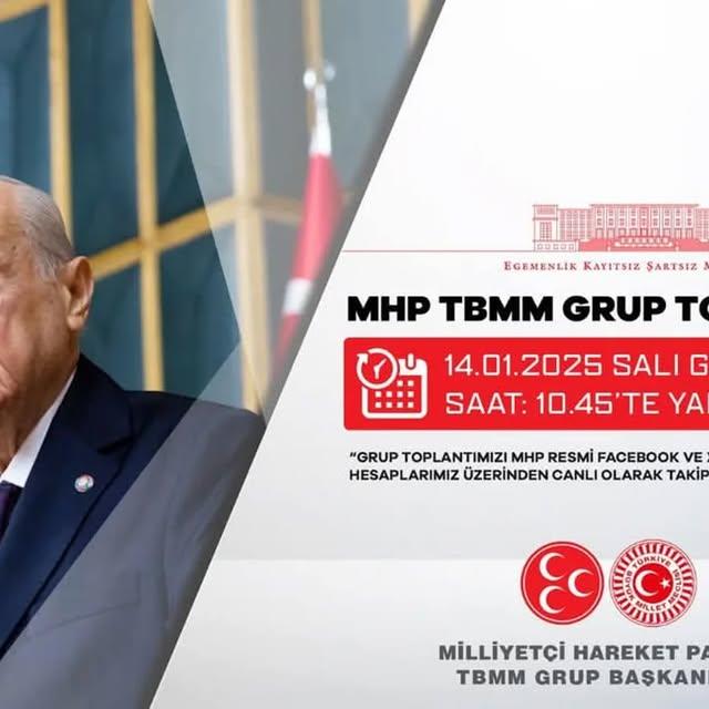 MHP TBMM Grup Toplantısı 14 Ocak 2025'te Gerçekleştirilecek